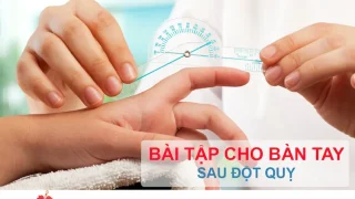 bài tập cho ngón tay sau đột quỵ