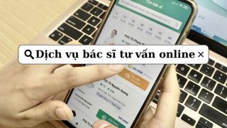 dịch vụ bác sĩ tư vấn online